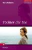 Töchter der See - Nora Roberts