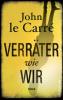 Verräter wie wir - John Le Carré