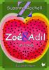 Zoé & Adil in Love - Susanne Rocholl