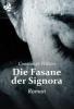 Die Fasane der Signora - Constanze Wilken