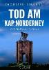 Tod am Kap Norderney. Ostfrieslandkrimi - Thorsten Siemens