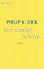 Der dunkle Schirm - Philip K. Dick