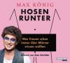 Hosen runter, 2 Audio-CDs - Max König