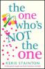 The One Who's Not the One - Keris Stainton