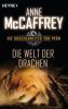 Die Welt der Drachen - Anne Mccaffrey