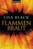 Flammenbraut - Lisa Black