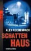 Schattenhaus - Alex Reichenbach