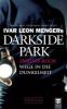 Darkside Park, Wege in die Dunkelheit - Ivar L. Menger