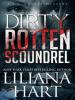 Dirty Rotten Scoundrel - Liliana Hart