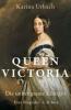Queen Victoria - Karina Urbach