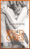 The Wild Ones - Verlangen - M. Leighton