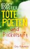 Tote Poeten und Pickelstift - Kooky Rooster