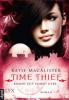 Time Thief - Kommt Zeit, kommt Liebe - Katie MacAlister