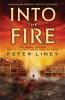 Into The Fire - Peter Liney