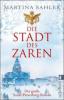 Die Stadt des Zaren - Martina Sahler