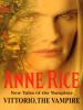 Vittorio, The Vampire - Anne Rice