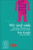 Wir sind viele - Brendan Buhler, Rob Knight