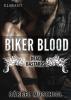 Biker Blood - Dead Bastards. Erotischer Roman - Bärbel Muschiol