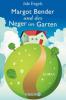 Margot Bender und der Neger im Garten - Jule Engels