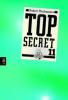 Top Secret 11 - Die Rache - Robert Muchamore