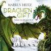 Drachengift, 6 Audio-CDs - Markus Heitz