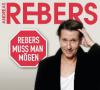 Rebers muss man mögen - Eine Abrechnung, 1 Audio-CD - Andreas Rebers