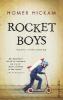 Rocket Boys - Homer Hickam