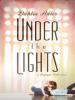 Under the Lights - Dahlia Adler