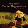 Tod im Beginenhaus, 1 MP3-CD (DAISY Edition) - Petra Schier