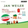 Maria, ihm schmeckt's nicht, 2 Audio-CDs - Jan Weiler