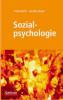 Sozialpsychologie - Lioba Werth, Jennifer Mayer