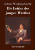 Die Leiden des jungen Werther - Johann Wolfgang Goethe