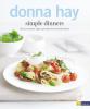 simple dinners - Donna Hay