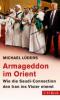 Armageddon im Orient - Michael Lüders
