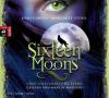 Sixteen Moons - Eine unsterbliche Liebe - Margaret Stohl, Kami Garcia