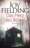 Das Herz des Bösen - Joy Fielding