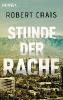 Stunde der Rache - Robert Crais