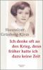 Ich denke oft an den Krieg, denn früher hatte ich dazu keine Zeit - Hannelore Grünberg-Klein
