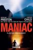 Maniac, Fluch der Vergangenheit - Douglas Preston, Lincoln Child