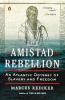 The Amistad Rebellion: An Atlantic Odyssey of Slavery and Freedom - Marcus Rediker