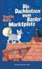 Die Dachkatzen vom Basler Marktplatz - Yvette Kolb