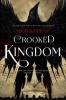 Crooked Kingdom (Six of Crows Book 2) - Leigh Bardugo