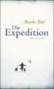 Die Expedition - Monika Bittl
