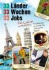 33 Länder, 33 Wochen, 33 Jobs - Philip Alsen, Jan Lachner