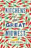 Kitchens of the Great Midwest - J. Ryan Stradal