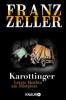Karottinger - Franz Zeller