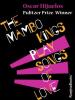 The Mambo Kings Play Songs of Love - Oscar Hijuelos