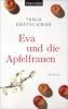 Eva und die Apfelfrauen - Tania Krätschmar