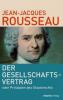 Der Gesellschaftsvertrag - Jean-Jacques Rousseau