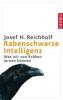 Rabenschwarze Intelligenz - Josef H. Reichholf